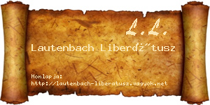 Lautenbach Liberátusz névjegykártya
